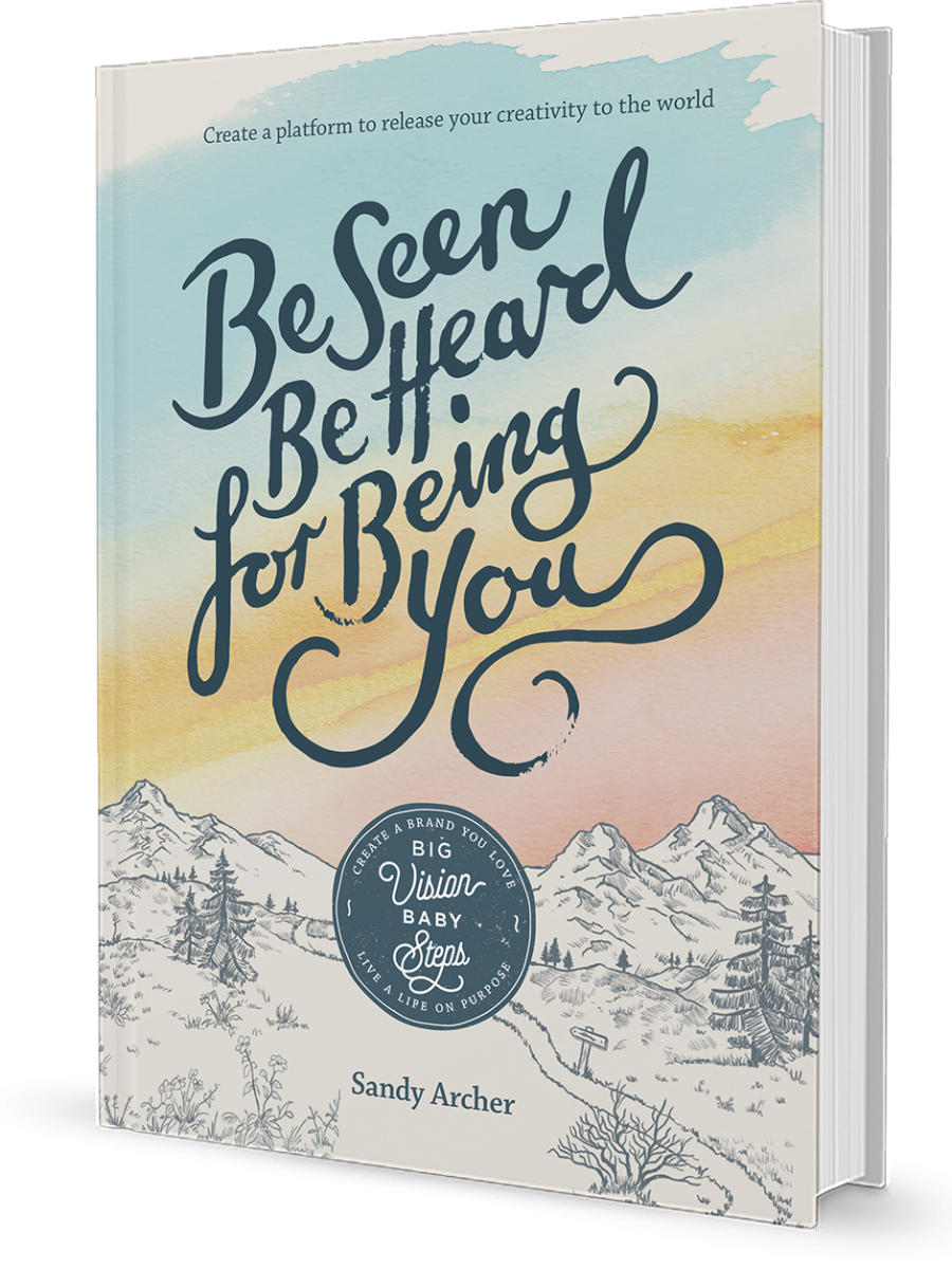 Be Seen, Be Heard, For Being You